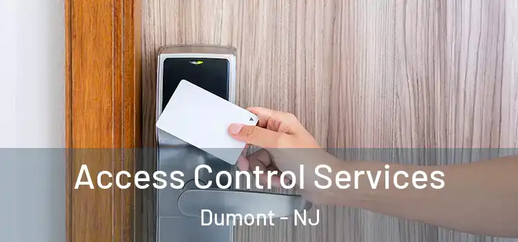  Access Control Services Dumont - NJ