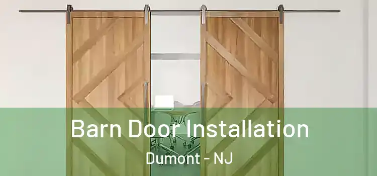  Barn Door Installation Dumont - NJ