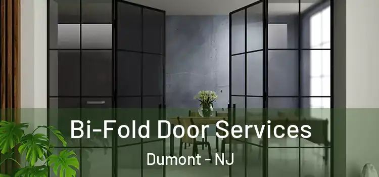  Bi-Fold Door Services Dumont - NJ