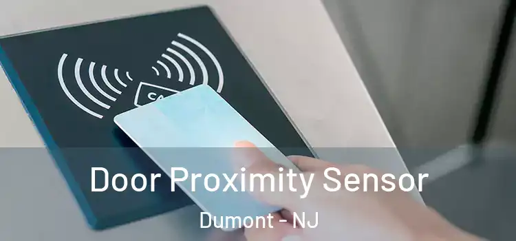  Door Proximity Sensor Dumont - NJ