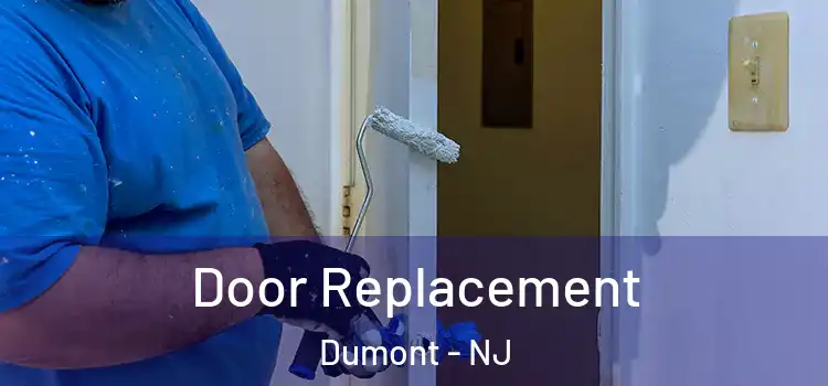  Door Replacement Dumont - NJ