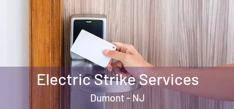  Electric Strike Services Dumont - NJ