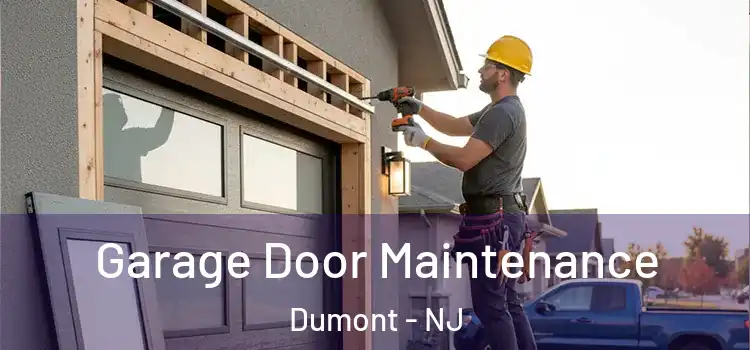  Garage Door Maintenance Dumont - NJ