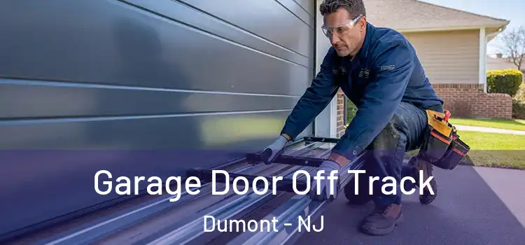  Garage Door Off Track Dumont - NJ