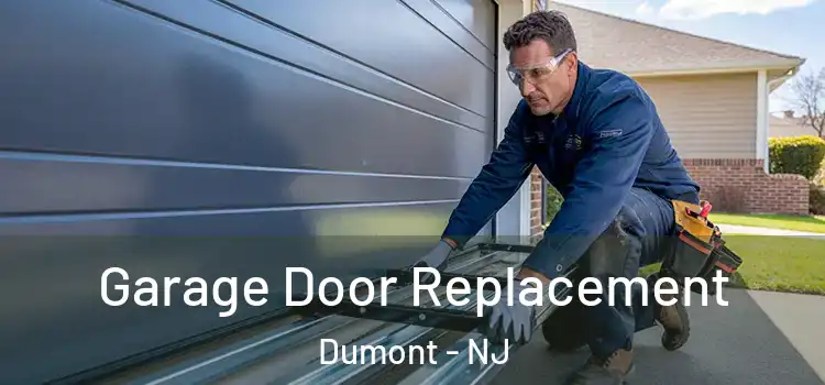  Garage Door Replacement Dumont - NJ