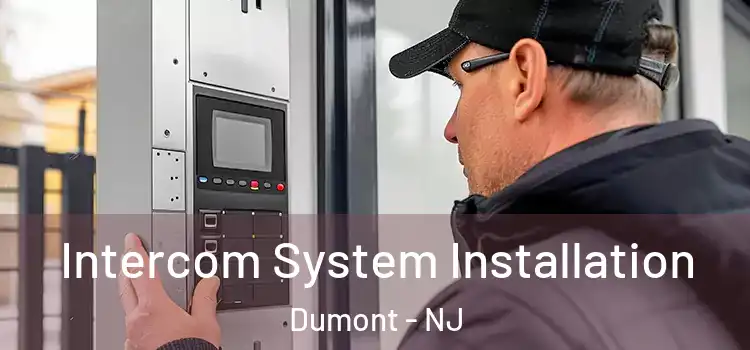  Intercom System Installation Dumont - NJ