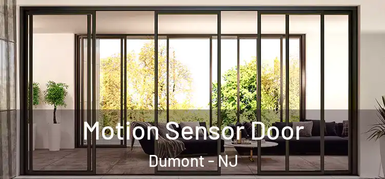  Motion Sensor Door Dumont - NJ