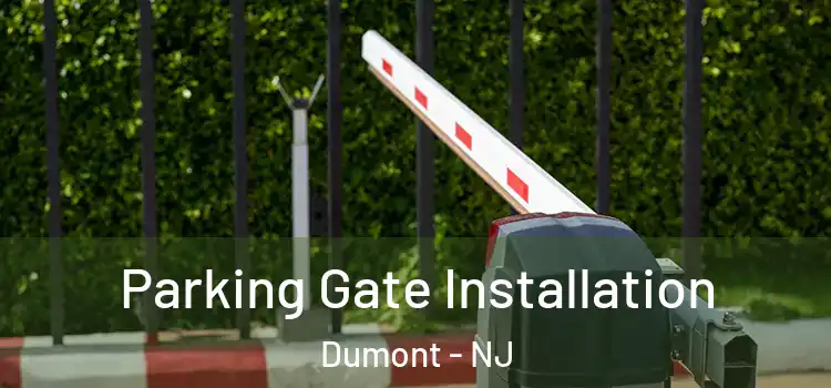  Parking Gate Installation Dumont - NJ