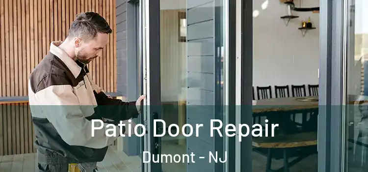  Patio Door Repair Dumont - NJ