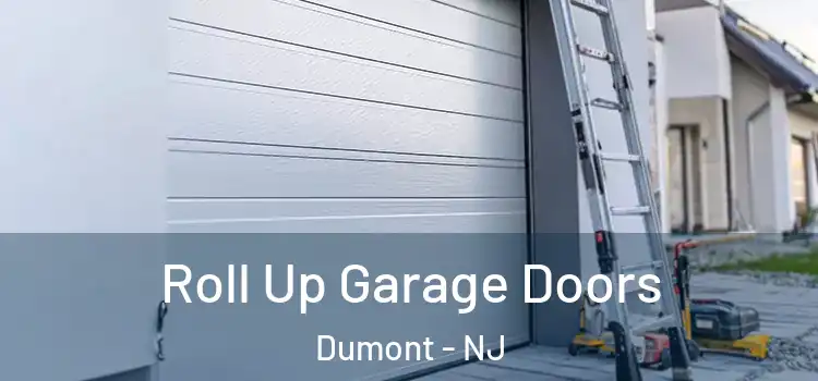  Roll Up Garage Doors Dumont - NJ