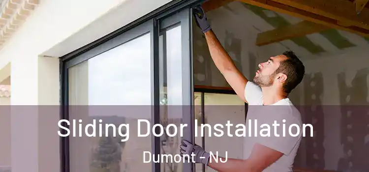  Sliding Door Installation Dumont - NJ