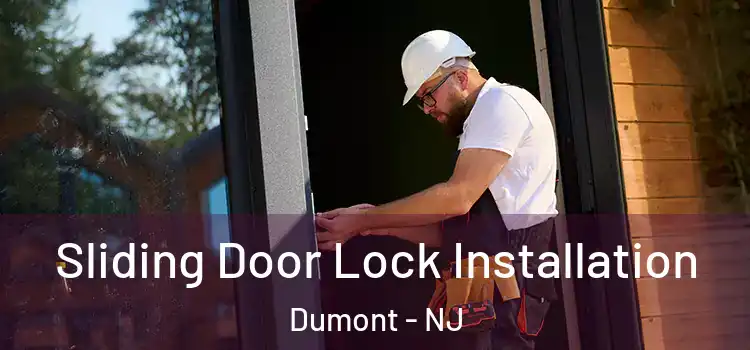  Sliding Door Lock Installation Dumont - NJ