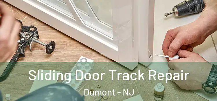 Sliding Door Track Repair Dumont - NJ